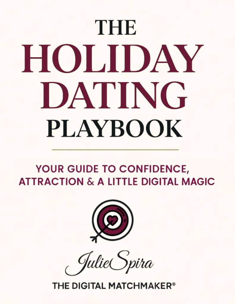 The Holiday Dating Playbook by Julie Spira – free 25-page holiday and cuffing season dating guide.